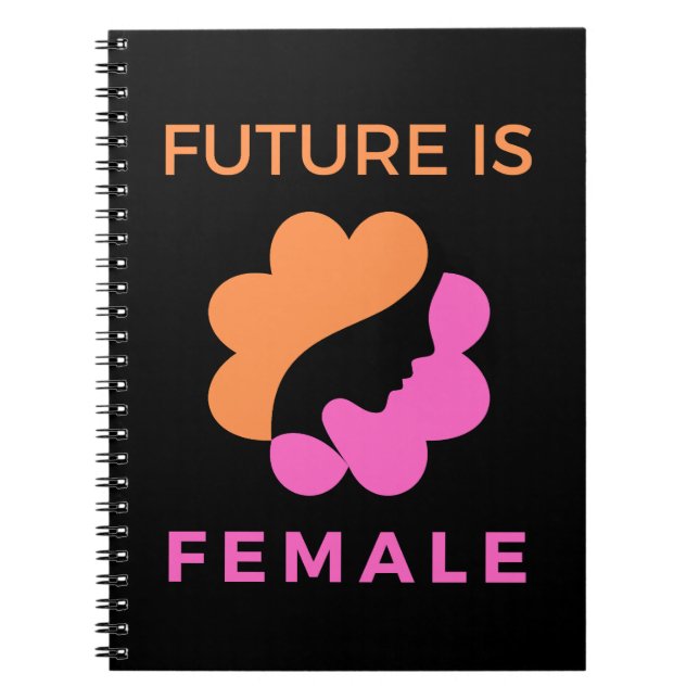 Future Is Female Feminist Notebook (Front)