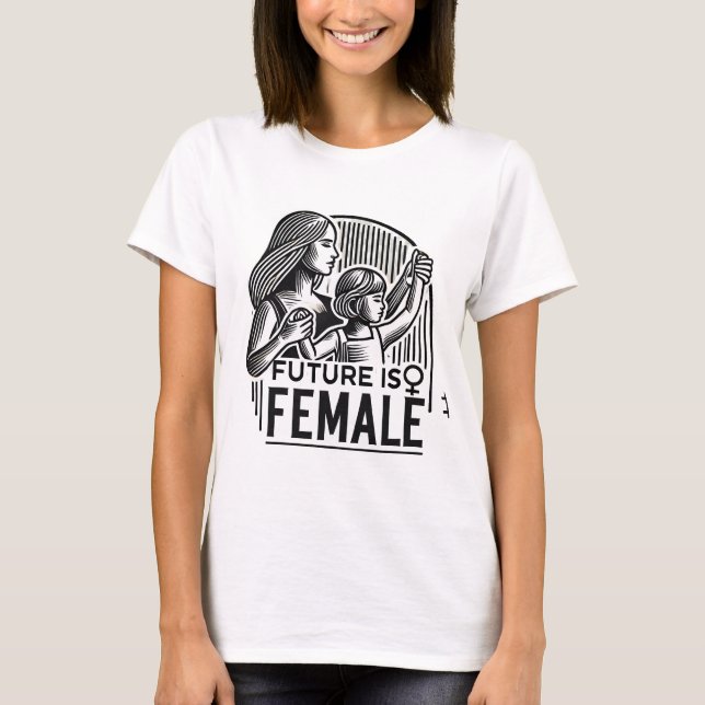 Future is Female Mother and Daughter Holding Hand T-Shirt (Front)