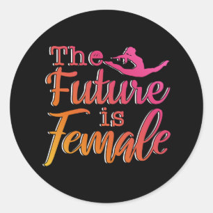Future is Female Quote - Feminist Gymnastics  Classic Round Sticker
