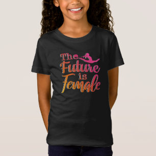 Future is Female Quote - Feminist Gymnastics  T-Shirt