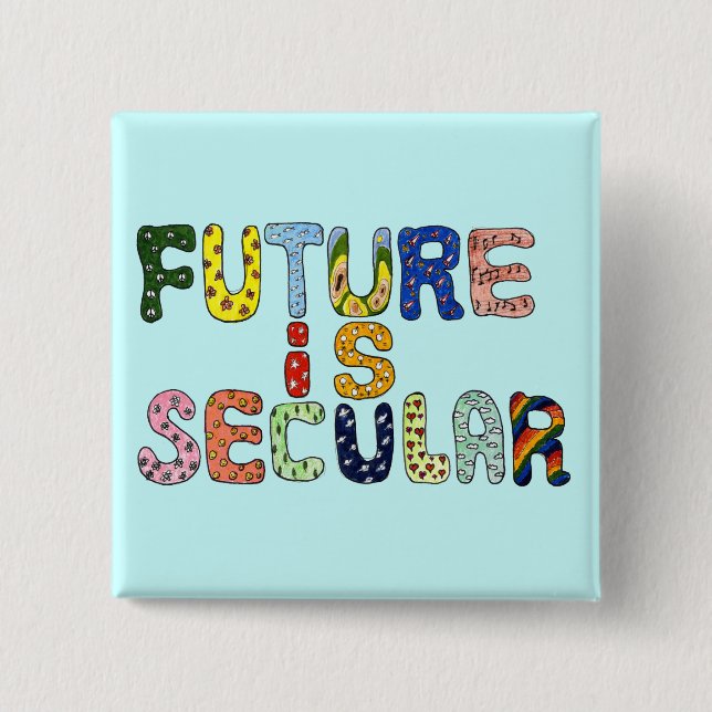 FUTURE IS SECULAR 15 CM SQUARE BADGE (Front)