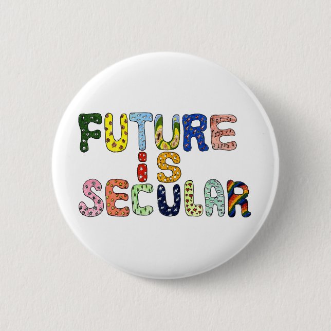 FUTURE IS SECULAR 6 CM ROUND BADGE (Front)