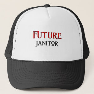 Future Janitor Trucker Hat