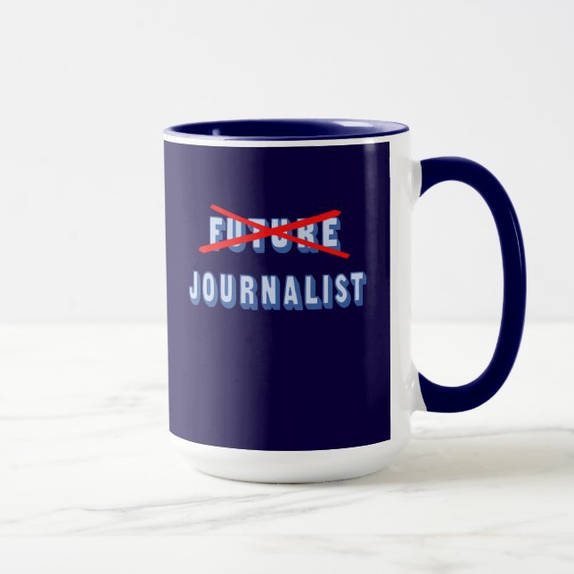 Future Journalist No More Mug (Right)