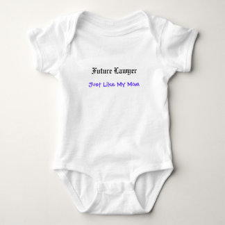 Future Lawyer, Just Like My Mum Baby Bodysuit