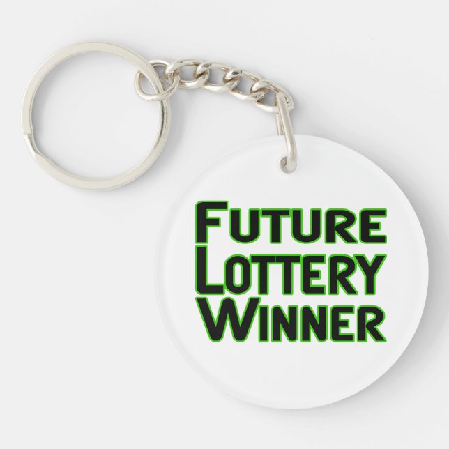 Future Lottery Winner Key Ring (Front)