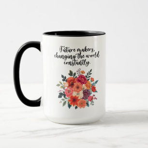 Future Makers Changing The World Educator Design Mug
