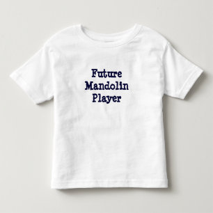 Future Mandolin Player Toddler T-Shirt