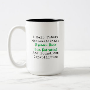 Future Mathematicians Discover True Potential Two-Tone Coffee Mug