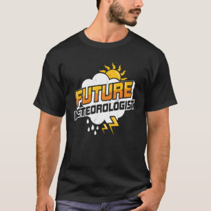 Future Meteorologist Meteorology Student Gift T-Shirt
