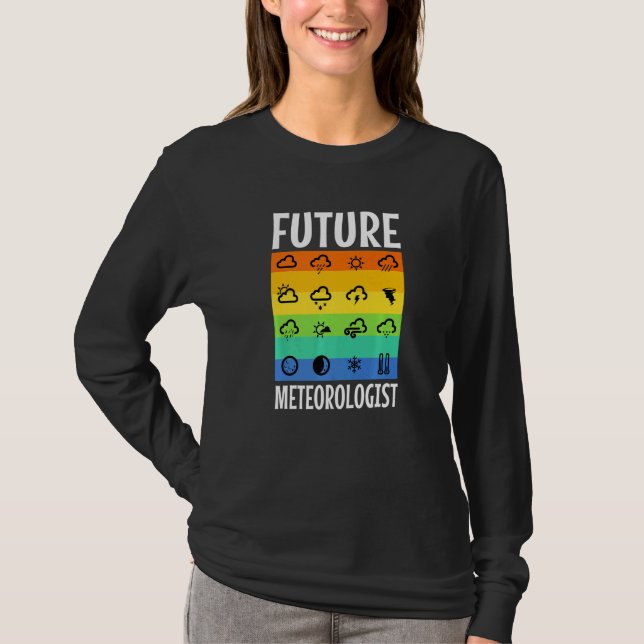 Future Meteorologist   T-Shirt (Front)