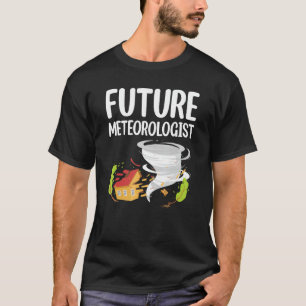 Future Meteorologist Weatherman Weather Forecaster T-Shirt