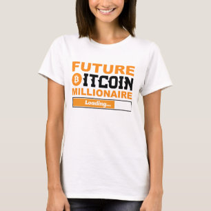 Future Millionaire Bitcoin Humor Cryptocurrency T-Shirt