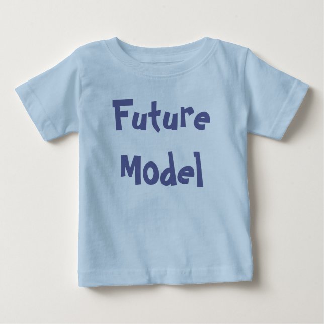 Future Model Baby T-Shirt (Front)