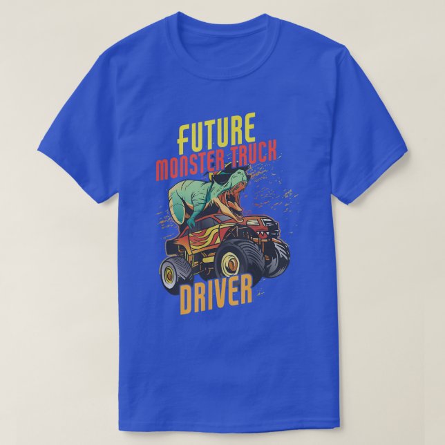 Future Monster Truck Driver  T-Shirt (Design Front)