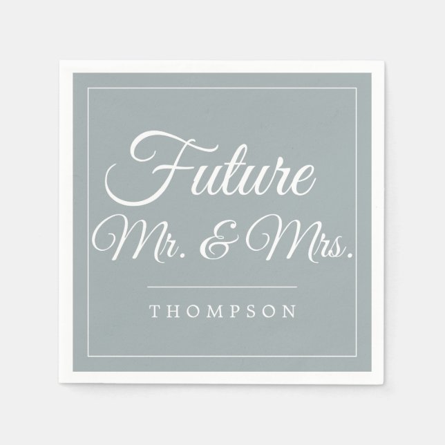 Future Mr & Mrs Engagement Party Dusty Blue Paper Napkin (Front)