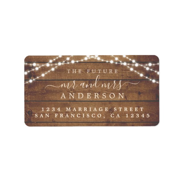 Future Mr Mrs Rustic Wood Lights Wedding Address Label (Front)