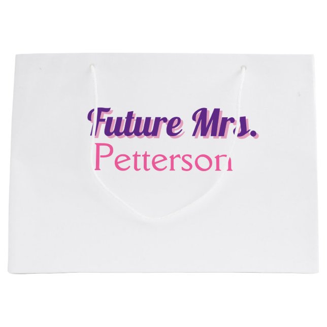 Future Mrs add namebride wedding bachelorette part Large Gift Bag (Front)