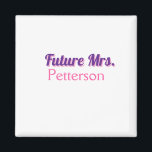 Future Mrs add namebride wedding bachelorette part Magnet<br><div class="desc">girly design</div>