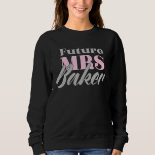 Future Mrs Baker Cute Engagement Bachelorette Sweatshirt