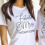 Future Mrs Black Modern Script Custom Wedding<br><div class="desc">Modern and casual chic black calligraphy script "Future Mrs." women's bridal wedding tee shirt features custom text that can be personalised with the bride's married last name. Perfect for the bride to wear at the bachelorette party and the wedding weekend!</div>