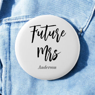Future Mrs Black White Calligraphy Button