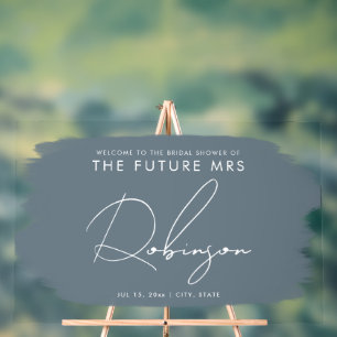 FUTURE MRS Bridal Shower Welcome Paint Dusty Blue Acrylic Sign