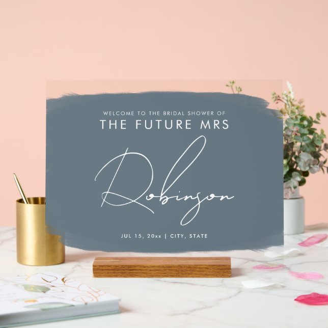 FUTURE MRS Bridal Shower Welcome Paint Dusty Blue  Acrylic Sign (Wedding)