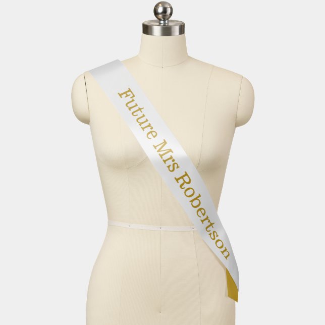 Future Mrs Bride gold white elegant bridal Sash (Mannequin)