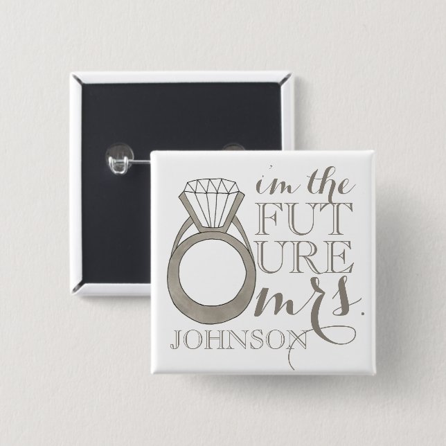 Future MRS. Bride-to-Be Diamond Engagement Ring 15 Cm Square Badge (Front & Back)