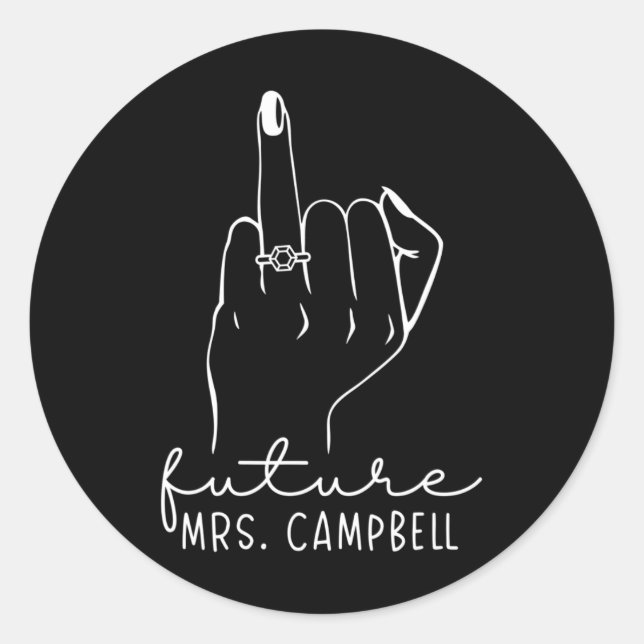 Future Mrs. Campbell New Bridal To Be Fiance Bache Classic Round Sticker (Front)