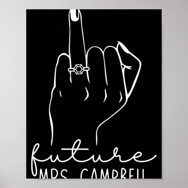 Future Mrs. Campbell New Bridal To Be Fiance Bache Poster (Front)