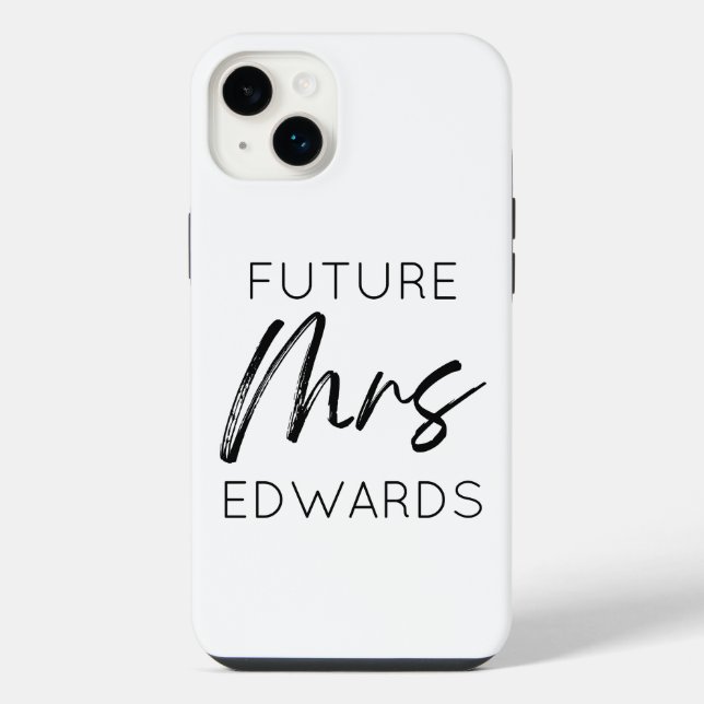 Future Mrs. Custom Last Name Bride To Be Fiancé iPhone Case (Back)