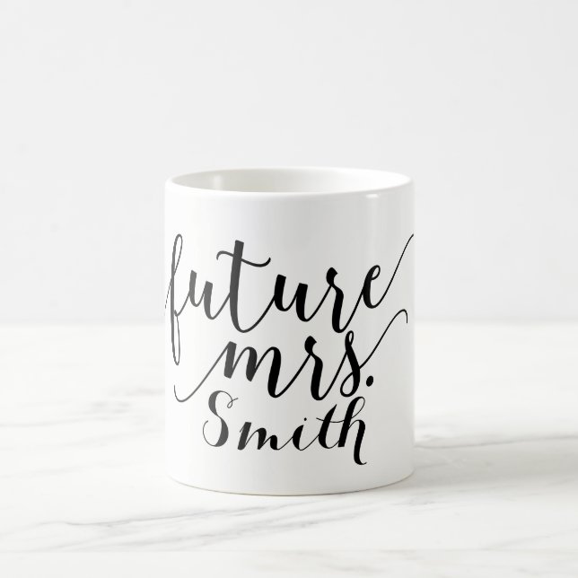 FUTURE MRS. Custom name Personalised Coffee Mug (Center)