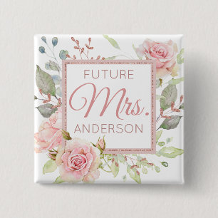 Future Mrs. Engagement Blush Roses 15 Cm Square Badge