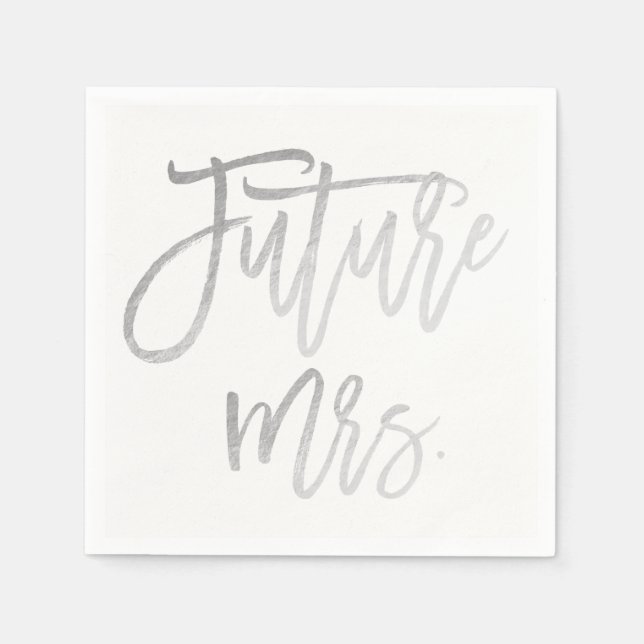 Future Mrs. Faux Silver Foil Modern Bridal Shower Napkin (Front)
