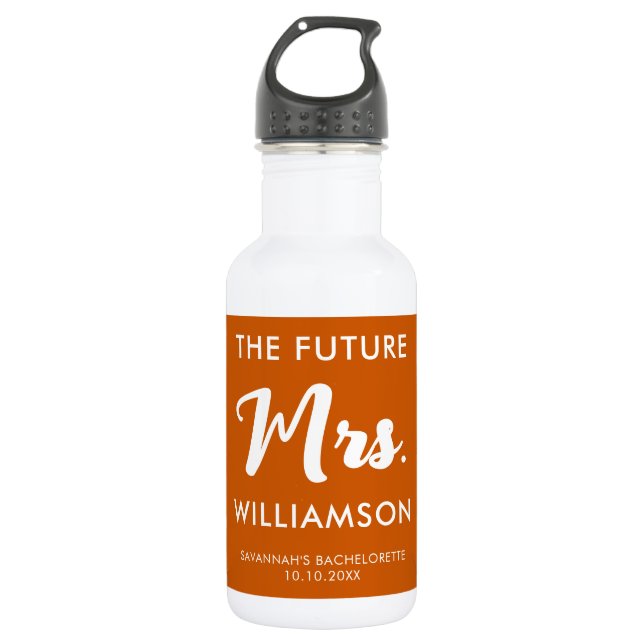 Future Mrs Last Name Bachelorette Orange And White 532 Ml Water Bottle (Front)