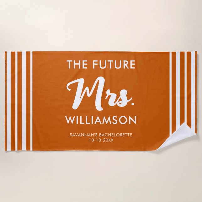 Future Mrs Last Name Bachelorette Orange And White Beach Towel (Front)