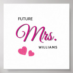 Future Mrs Personalized Wedding Design  Poster