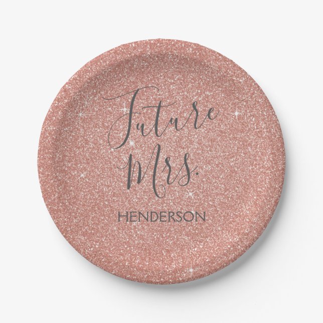 Future Mrs. Rose Gold Blush Pink Sparkle Glitter Paper Plate (Front)