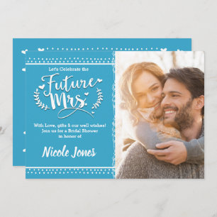 FUTURE MRS. Rustic Blue Bridal Shower Photo Invitation