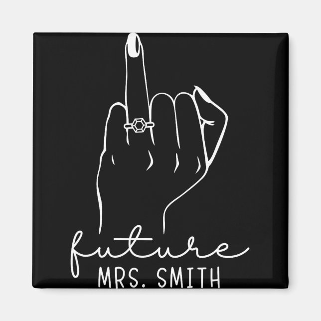 Future Mrs. Smith New Bridal To Be Fiance Bachelor Magnet (Front)