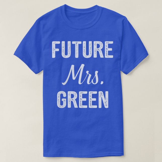 Future Mrs T-Shirt (Design Front)