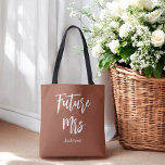 Future Mrs Terracotta Bride Brown White  Tote Bag<br><div class="desc">Bride Tote Bag with Text Future Mrs. Terracotta/Burnt Orange/Brown White.  Check out our store collection below for matching items.</div>