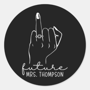 Future Mrs. Thompson New Bridal To Be Fiance Bache Classic Round Sticker