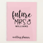 Future Mrs. Wedding Planner<br><div class="desc">Stay organised with your wedding planning with this personalised planner featuring your future last name.</div>