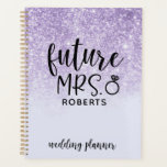 Future Mrs. Wedding Purple Glitter Planner<br><div class="desc">Stay organised with your wedding planning with this personalised planner featuring your future last name.</div>