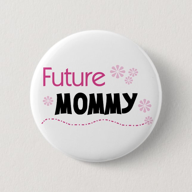 Future Mummy Tshirts and Gifts 6 Cm Round Badge (Front)