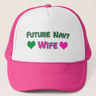 Future Navy Wife Trucker Hat
