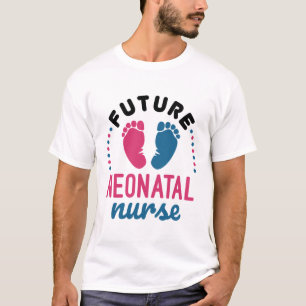 Future Neonatal Nurse Preemie NICU Nursing T-Shirt